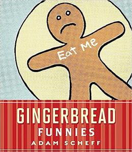 Gingerbread Funnies
