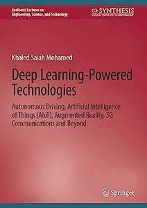 Deep Learning–Powered Technologies