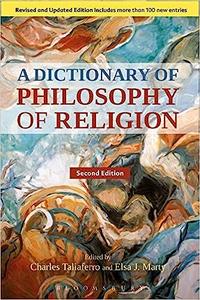 A Dictionary of Philosophy of Religion, Second Edition Ed 2