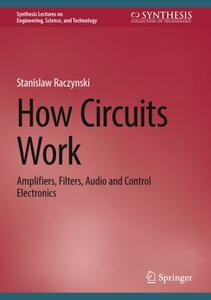 How Circuits Work Amplifiers, Filters, Audio and Control Electronics