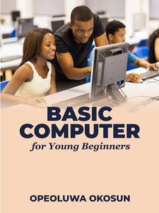 Basic Computer for Young Beginners