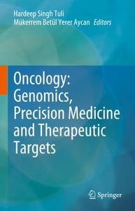Oncology Genomics, Precision Medicine and Therapeutic Targets