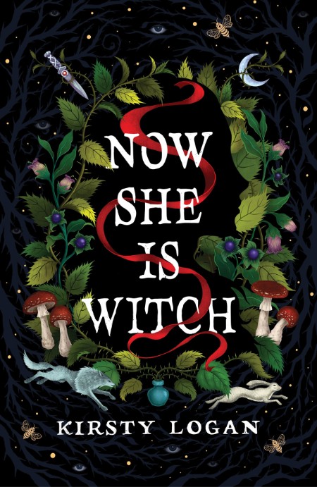 Now She is Witch by Kirsty Logan 571c582839a57e37ba3aba683c3985d3