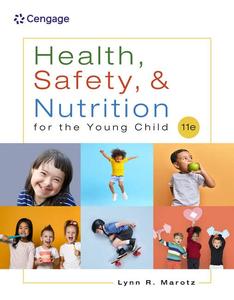 Health, Safety, and Nutrition for the Young Child (MindTap Course List)