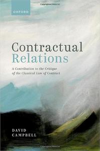 Contractual Relations A Contribution to the Critique of the Classical Law of Contract