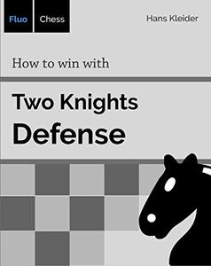 How to win with Two Knights Defense