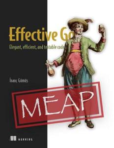 Effective Go (MEAP V04)
