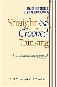 Straight and Crooked Thinking Ed 5