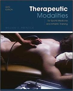 Therapeutic Modalities For Sports Medicine and Athletic Training w/ eSims (THERAPEUTIC MODALITIES IN SPORTS MEDICINE  Ed 6