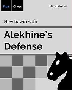 How to win with Alekhine's Defense