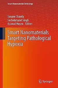 Smart Nanomaterials Targeting Pathological Hypoxia