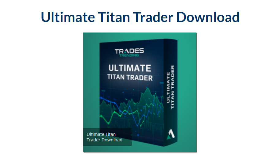 Ultimate Titan Trader 2023