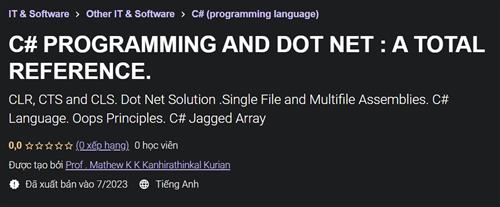 C# Programming And Dot Net  A Total Reference