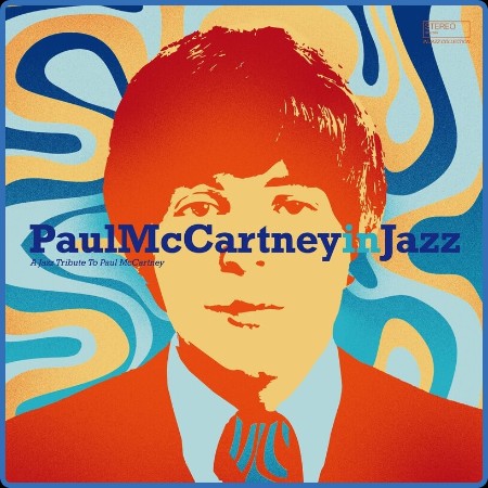 VA  Paul McCartney in Jazz : A Jazz Tribute to Paul McCartney 2023