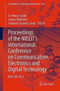 Proceedings of the NIELIT’s International Conference on Communication, Electronics and Digital Technology NICE-DT 2023