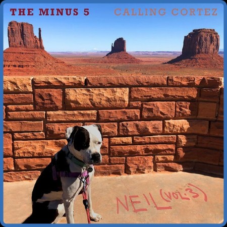 The Minus 5  Calling Cortez 2023