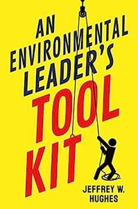 An Environmental Leader's Tool Kit