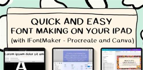 Quick and Easy Font Making on Your iPad with IFontMaker, Procreate, and Canva