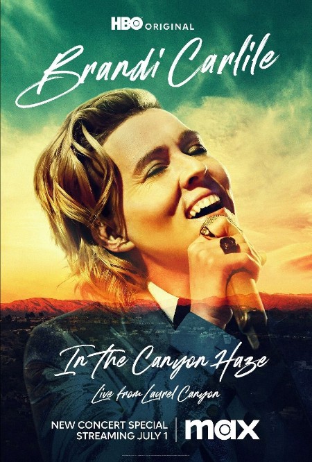 Brandi Carlile In The Canyon Haze Live From Laurel Canyon 2022 720p WEB h264-EDITH