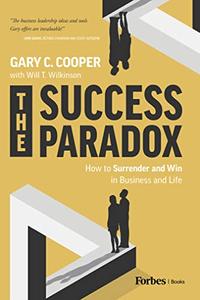 The Success Paradox How to Surrender & Win in Business and in Life