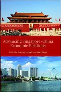 Advancing Singapore–China Economic Relations