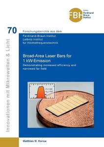 Broad-Area Laser Bars for 1 kW-Emission Demonstrating increased efficiency and narrowed far field