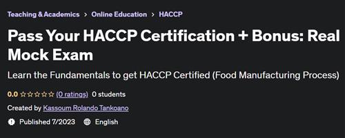 Pass Your HACCP Certification + Bonus Real Mock Exam