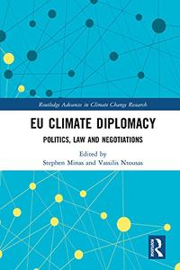 EU Climate Diplomacy Politics, Law and Negotiations