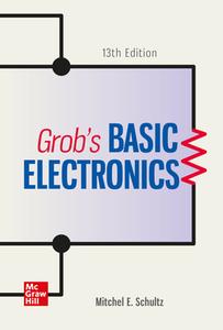 Grob’s Basic Electronics, 13th Edition