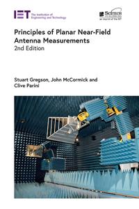 Principles of Planar Near–Field Antenna Measurements, 2nd Edition