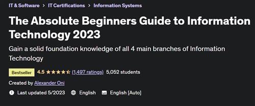 The Absolute Beginners Guide To Information Technology 2023