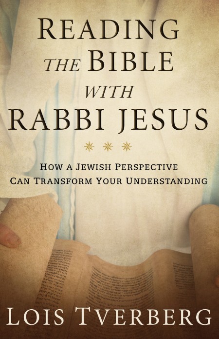 Reading the Bible with Rabbi Jesus - How a Jewish Perspective Can Transform Your U... D6b20c186b09874a4f013f11d3c15c7f