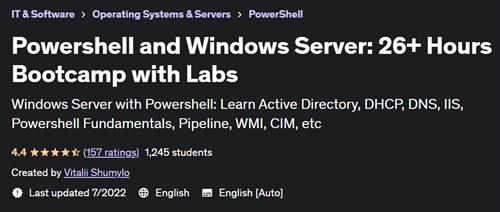 Powershell and Windows Server 26+ Hours Bootcamp with Labs