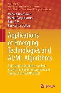 Applications of Emerging Technologies and AIML Algorithms