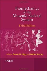 Biomechanics of the Musculo-skeletal System Ed 3