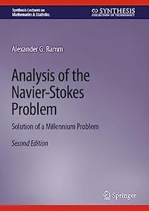 Analysis of the Navier–Stokes Problem Solution of a Millennium Problem