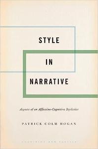 Style in Narrative Aspects of an Affective–Cognitive Stylistics