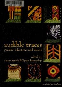 Audible Traces Gender, Identity, and Music