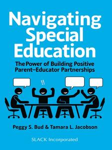 Navigating Special Education The Power of Building Positive Parent-Educator Partnerships