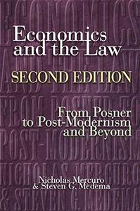 Economics and the Law From Posner to Postmodernism and Beyond – Second Edition