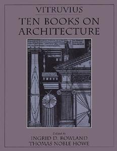 Vitruvius the Ten Books on Architecture