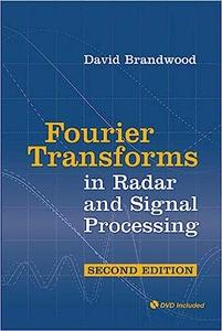 Fourier Transforms in Radar and Signal Processing (Artech House Radar Library  Ed 2