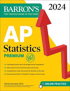 AP Statistics Premium, 2024 9 Practice Tests + Comprehensive Review + Online Practice