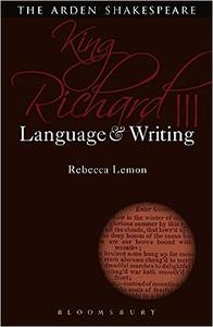 King Richard III Language and Writing
