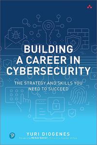 Building a Career in Cybersecurity