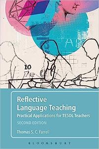 Reflective Language Teaching Practical Applications for TESOL Teachers Ed 2