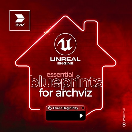 Dviz – Essential Blueprints for Archviz 2023