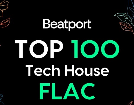 Beatport Top 100 Tech House July 2023