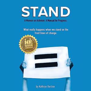Stand A Memoir on Activism. A Manual for Progress. [Audiobook]