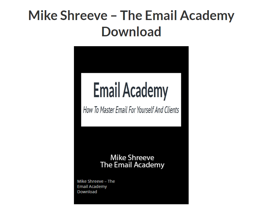 Mike Shreeve – The Email Academy 2023